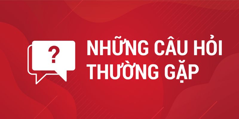 Câu hỏi thường gặp - giao lưu qua chatbox 