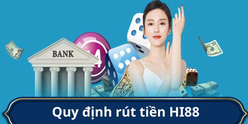 Những quy định người chơi cần đáp ứng để giao dịch thành công tại HI88