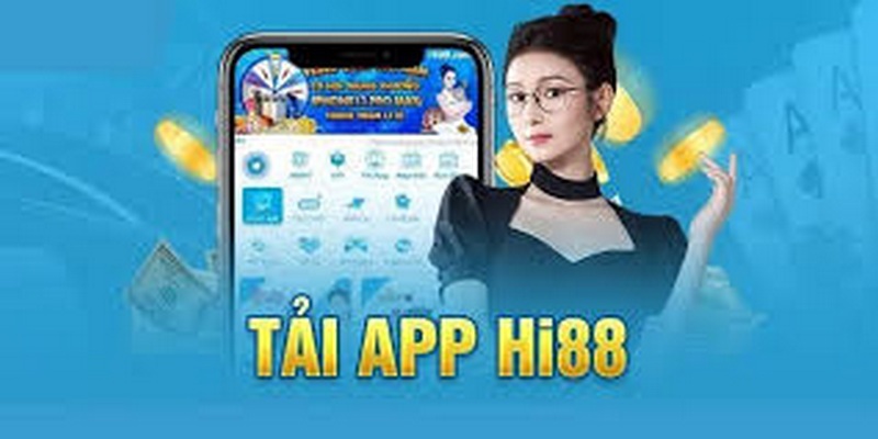 Những lý do nên tải app Hi88 